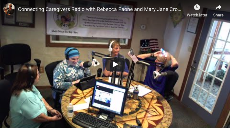 Connecting Caregivers Radio with Rebecca Paone and Mary Jane Cronin