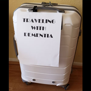 Traveling with Dementia