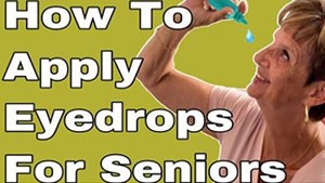 How To Apply Eyedrops For Seniors