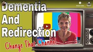 Dementia And Redirection