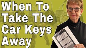 When Should I Take The Car Keys Away And How Should I Do It?