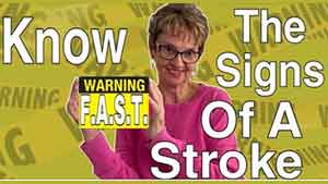 Know the F.A.S.T. Signs Of A Stroke