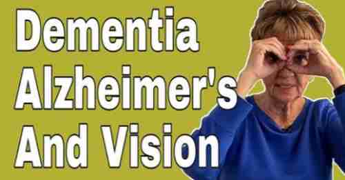 Tuesday’s Tip for Caregivers – Dementia, Alzheimer’s And Vision