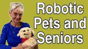 Tuesday’s Tip for Caregivers – Robotic Pets For Seniors – Companionship for Your Loved One