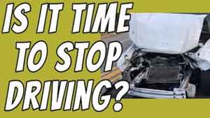 Is It Time To Stop Driving – Tuesday’s Tip for Caregivers
