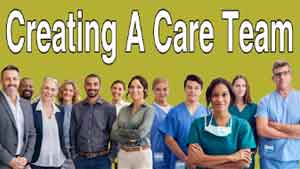 Creating A Care Team – Tuesday’s Tip for Caregivers