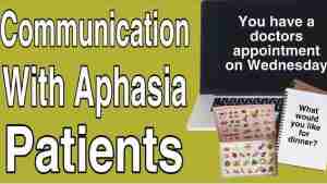 How To Communicate With People Who Have Aphasia – Tuesday’s Tip for Caregivers