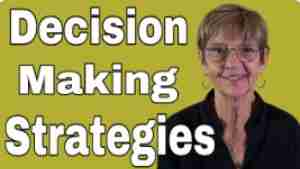 Decision Making Strategies – Tuesday’s Tip for Caregivers