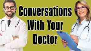 Doctor Conversations – Tuesday’s Tip for Caregivers