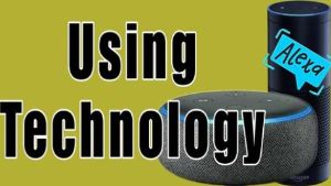 Using Technology – Tuesday’s Tip for Caregivers