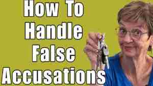 How To Handle False Accusations – Tuesday’s Tip for Caregivers