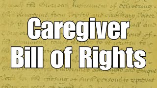 Bill Of Rights For Caregivers – Tuesday’s Tip for Caregivers